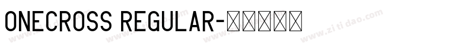 OneCross Regular字体转换